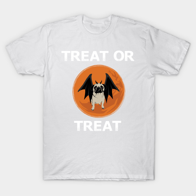 Treat or Treat Halloween Funny Pug Design for Dog Lovers T-Shirt-TOZ